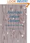 American Indian Archery (Civilization of the American Indian)