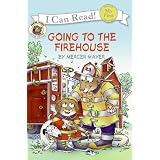 LittleCritter:GoingtotheFirehouse(MyFirstICanRead)