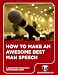 How to Make a Funny Best Man Speech