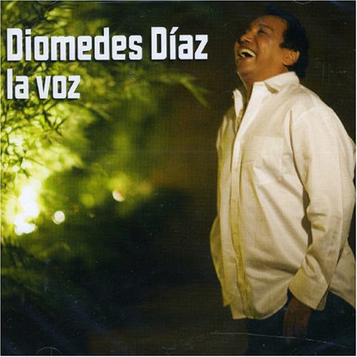 Diomedes Diaz - La Voz - Zortam Music
