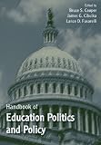 Handbook of Education Politics and Policy