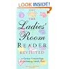 The Ladies' Room Revisited: A Curious Compendium of Fascinating Female Facts