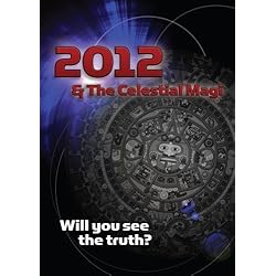 2012 and the Celestial Magi
