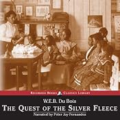 The Quest of the Silver Fleece | [W. E. B. Du Bois]