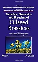 Genetics, Genomics and Breeding of Oilseed Brassicas (Genetics, Genomics and Breeding of Crop Plants)