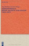 Produkt-Bild: Briefe an Erich von Kahler (1940-1951) (Quellen Und Forschungen Zur Literatur- Und Kulturgeschichte)