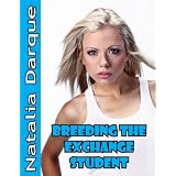 Breeding The Exchange Student ~ Natalia Darque