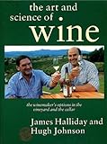 Art and Science of Wine : Shaping the Taste of Wine