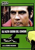 Altri Giorni Del Condor (Gli)