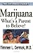 Marijuana - What's a Parent to Believe? (The Informed Parent)