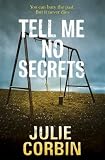 Tell Me No Secrets