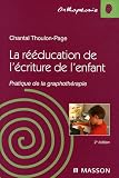 Revue Masson  / La rééducation de l'écriture chez l'enfant : Pratique de la graphothérapie
