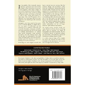 Lutherans Today: American Lutheran Identity in the Twenty-First Century