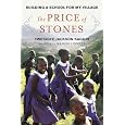 The Price of Stones: Building a School for My Village