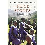 The Price of Stones: Building a School for My Village