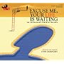Excuse Me, Your Life Is Waiting: The Astonishing Power of Feelings
