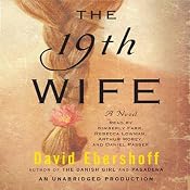 The 19th Wife: A Novel | [David Ebershoff]