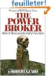 The Power Broker: Robert Moses and th...