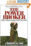 The Power Broker: Robert Moses and the Fall of New York