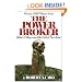 The Power Broker: Robert Moses and the Fall of New York
