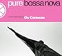 Pure Bossa Nova