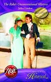The Rake's Unconventional Mistress: 0 (Historical Romance)