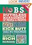 No B.S. Ruthless Management of People and Profits: The Ultimate, No Holds Barred, Kick Butt, Take No Prisoners Guide to Really Getting Rich