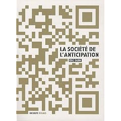 La soci�t� de l'anticipation