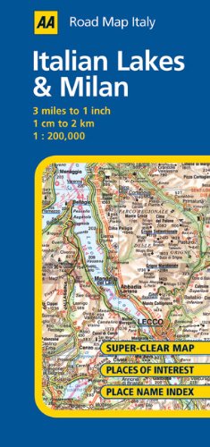 Italian Lakes and Milan (AA Road Map Italy)