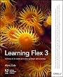 Image of Learning Flex 3: Getting Up to Speed with Rich Internet Applications (Adobe Developer Library)