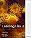 Learning Flex 3: Getting Up to Speed with Rich Internet Applications (Adobe Developer Library)