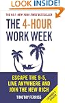 The 4-Hour Work Week: Escape the 9-5,...