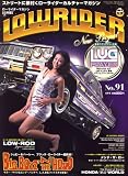 LOWRIDER (ローライダーマガジン) 2009年 04月号 [雑誌]