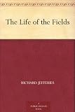 The Life of the Fields