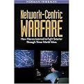Network-Centric Warfare (How Navies Learned to Fight Smarter Through Three World Wars) (Hardcover)