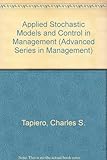 Applied stochastic models and control in management
