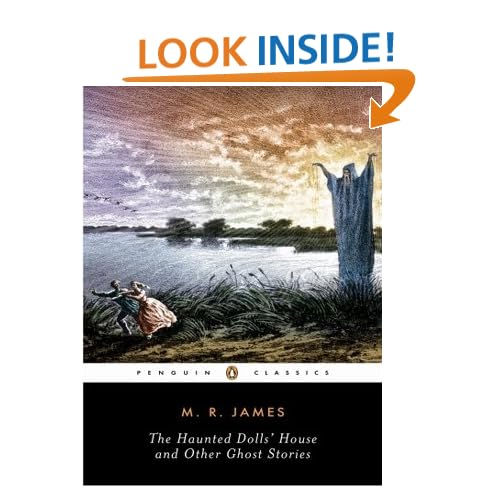 The Haunted Doll's House and Other Ghost Stories (The Complete Ghost Stories of M.R. James, Vol. 2)