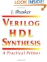 Verilog HDL Synthesis, A Practical Primer
