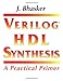 Verilog Hdl Synthesis: A Practical Primer