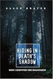 Review iUniverse.com  / Hiding In Death's Shadow: How I Survived The Holocaust