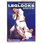 Encyclopedia of Leg Locks (Encyclopedia of Brazilian Jiu-Jitsu)
