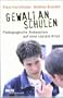 Gewalt an Schulen: P�dagogische Antworten auf eine soziale Krise (Beltz Taschenbuch)