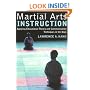 Martial Arts Instruction: Applying Educational Theory and Communication Techniques In the Dojo