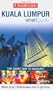 Insight Guides: Kuala Lumpur Smart Guide (Insight Smart Guide)