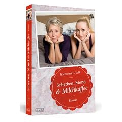 Scherben, Mond & Milchkaffee