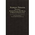 Nahuatl Theater: Spanish Golden Age Drama in Mexican Translation