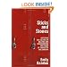 Sticks and Stones: Defeating the Culture of Bullying and Rediscovering the Power of Character and Empathy