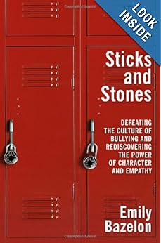 Sticks and Stones - Emily Bazelon 