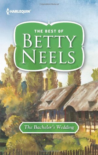 The Bachelor's Wedding (Best of Betty Neels)