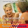 Social Anxiety & Phobia Help Hypnosis: Find Inner Peace & Be Comfortable with Crowds, Guided Meditation, Self-Help Subliminal, Binaural Beats